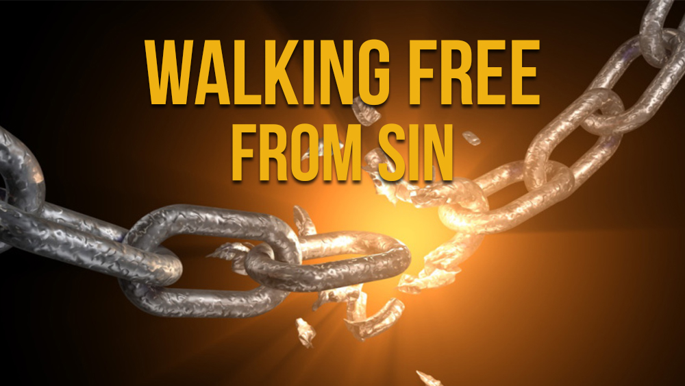 Walking Free From Sin
