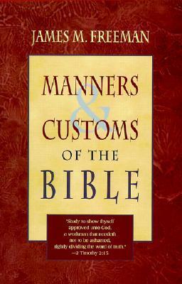 Manners & Customs Of The Bible-image