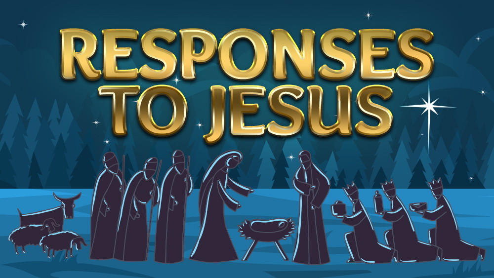 Responses to Jesus