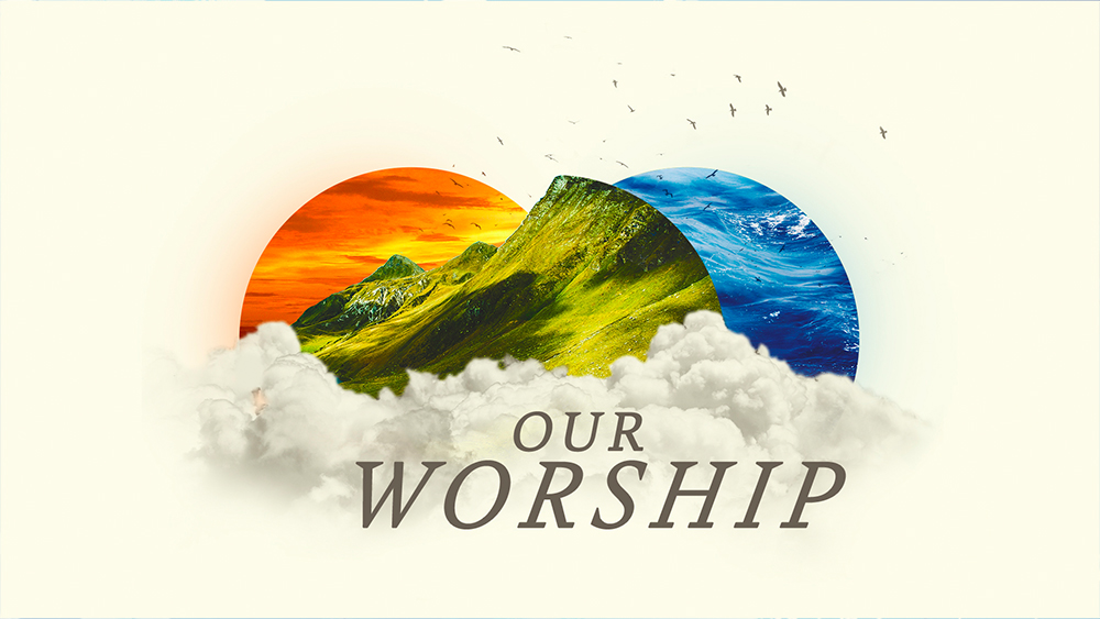 Our Worship Image