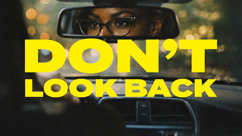 Don’t Look Back! Image