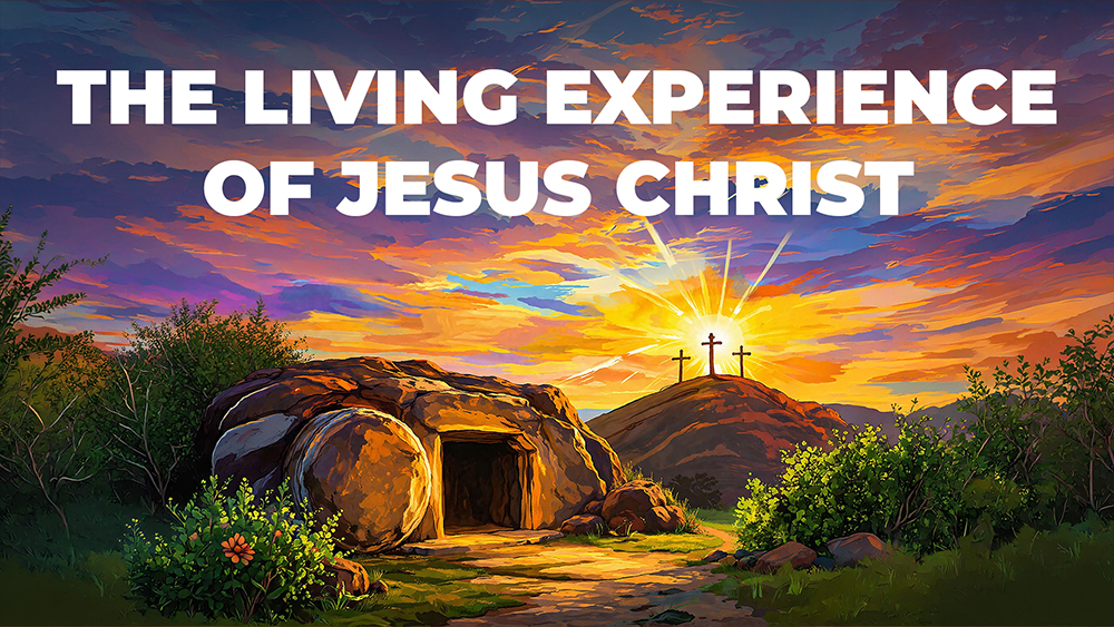 The Living Experience of Jesus Christ Image